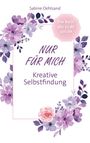 Sabine Oehlzand: Nur für dich, Buch
