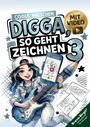 Oben steht: "Coole Mädchen Digga, so geht Zeichnen 3". Ein Mädchen mit Gitarre und Handy, umgeben von Zeichnungen.