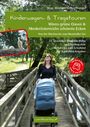 "Kinderwagen- & Tragetouren: Wiens grüne Oasen und Niederösterreichs Ecken. 53 Wege für Babys bis Schulkinder." Eine Frau mit Kinderwagen auf einem hölzernen Steg.