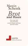 Martin Schenk: Brot und Rosen, Buch