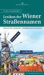 Peter Autengruber: Das Lexikon der Wiener Straßennamen, Buch