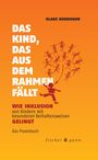 Klaus Kokemoor: Das Kind, das aus dem Rahmen fällt, Buch