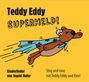 Ingrid Hofer: Teddy Eddy - Superheld, CD