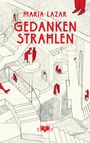 Maria Lazar: Gedankenstrahlen, Buch