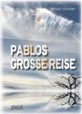 Miriam Winkler: Pablos große Reise, Buch