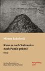 Mirnes Sokolovi¿: Kann es nach Srebrenica noch Poesie geben?, Buch