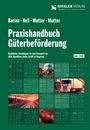 "Praxishandbuch Güterbeförderung" in Großbuchstaben auf grünem Hintergrund, mit Transport-Bildern (LKW, Flugzeug, Zug).