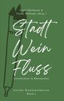 Gitta Edelmann: Stadt - Wein - Fluss, Buch