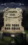 Maurice Level: Die Tore der Hölle, Buch