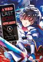 Hazuki Tsubasa: A Wild Last Boss Appeared! 05, Buch