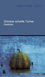 Joachim Gunter Hammer: Hammer, J: Glückes schiefe Türme, Buch