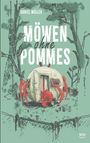 Text: "Daniel Müller - Möwen ohne Pommes". 

Illustration: Ein Wohnwagen mit Krabbenbeinen in einer bewaldeten Umgebung.