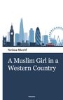 Titel: "A Muslim Girl in a Western Country" von Neima Sherif. Skyline von London mit Big Ben und London Eye in Blau.