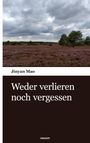 Jinyan Mao: Weder verlieren noch vergessen, Buch