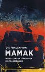 : Die Frauen von Mamak, Buch