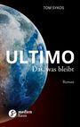 Tom Sykos: Ultimo, Buch