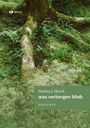 Markus J. Hirsch: was verborgen blieb, Buch