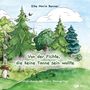 Elke Maria Renner: Von der Fichte, die keine Tanne sein wollte, Buch