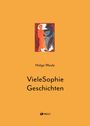 „VieleSophie Geschichten“ von Helga Weule, INNSALZ. Illustration: Zwei Figuren halten sich die Hände.