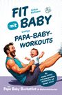 Anton Hofmann: Fit mit Baby, Buch