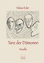 Fabian Eder: Tanz der Dämonen, Buch
