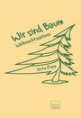 "Wir sind Baum: Weihnachtssatiren, Fritz Popp." Skizzierte grüne Tanne auf gelbem Hintergrund, Logo "Edition Tandem".