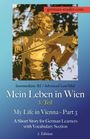 Klara Wimmer: German Reader, Intermediate B2/Advanced Low/Mid - Mein Leben in Wien - 3. Teil / My Life in Vienna - Part 3, Buch