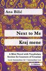 Ana Bilic: Next to Me / Kraj mene, Buch