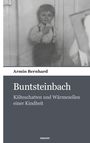 Armin Bernhard: Buntsteinbach, Buch