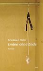 Friedrich Hahn: Enden ohne Ende, Buch