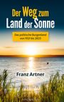Franz Artner: Der Weg zum Land der Sonne, Buch