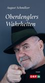 August Schmölzer: Oberdenglers Wahrheiten, Buch