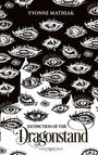 Yvonne Mathiak: Extinction of the Dragonstand, Buch