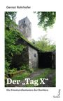 Gernot Rohrhofer: Der Tag X, Buch