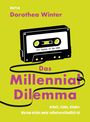 Dorothea Winter: Das Millennial Dilemma, Buch