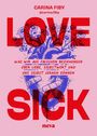 Carina Fiby: Lovesick, Buch
