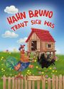 Janina Wanek: Hahn Bruno traut sich was, Buch