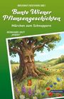 "Bunte Wiener Pflanzengeschichten. Märchen zum Schnuppern." Baum mit Gesicht, bunte Blumen, freundliche Landschaft.