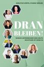 Text: "KREATIVE KÖPFE, STARKE SEELEN. DRAN BLEIBEN! WARUM UNTERNEHMER SEIN HEUTE WICHTIGER IST DENN JE."  
Fotos von Menschen in Sechsecken.