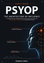 Titel: PSYOP: THE ARCHITECTURE OF INFLUENCE. Bild: Profil eines Gesichts mit vernetzten leuchtenden Punkten.