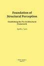 Gelber Hintergrund mit schwarzem Text: „Foundation of Structural Perception", „Apollo / Lyra“, „RTFM • Volume 2“.
