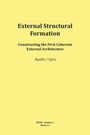 "External Structural Formation. Constructing the First Coherent External Architecture. Apollo / Lyra. RTFM · Volume 2 Book 2.3."  
Gelber Hintergrund.