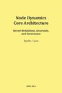 Gelber Hintergrund mit schwarzem Text: "Node Dynamics Core Architecture" und darunter weitere Titel und Autoren.