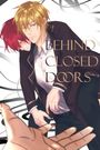Text: "BEHIND CLOSED DOORS". 

Eine Illustration von zwei jungen Männern in Schuluniform, einer stützt den anderen. Eine Hand ist im Vordergrund.