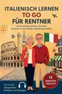 "ITALIENISCH LERNEN TO GO FÜR RENTNER." Illustration: Paar vor Kolosseum, Flagge und Café, inspiriert von Italien.