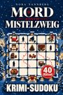 Nora Tannberg: Mord unterm Mistelzweig, Buch