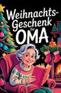 "Weihnachtsgeschenk für Oma" mit einer lächelnden älteren Dame in einem Sessel, Buch in Hand, Kaminfeuer und Tannenbaum.