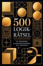 Text: "500 Logikrätsel für Erwachsene. IQ-Training & Gehirnjogging mit Lösungen." Goldene geometrische Muster.