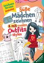 „Zeichnen lernen Step by Step“, „Süße Mädchen zeichnen & mit coolen Outfits stylen“. Illustration mit Mädchen.
