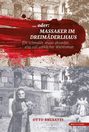 Otto Brusatti: ... oder Massaker im Dreimäderlhaus, Buch